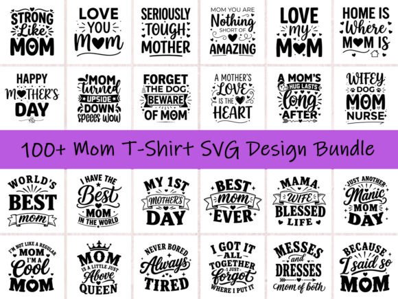 Evaluating the 100 Mom T-Shirt SVG Design Bundle for Crafters and Small Businesses